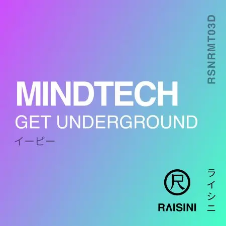 MindTech Get Underground